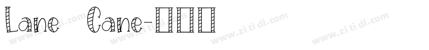 Lane   Cane字体转换